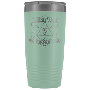What That Dungeon Do Podcast Logo 20oz Vacuum Tumbler - Teal - Tumblers