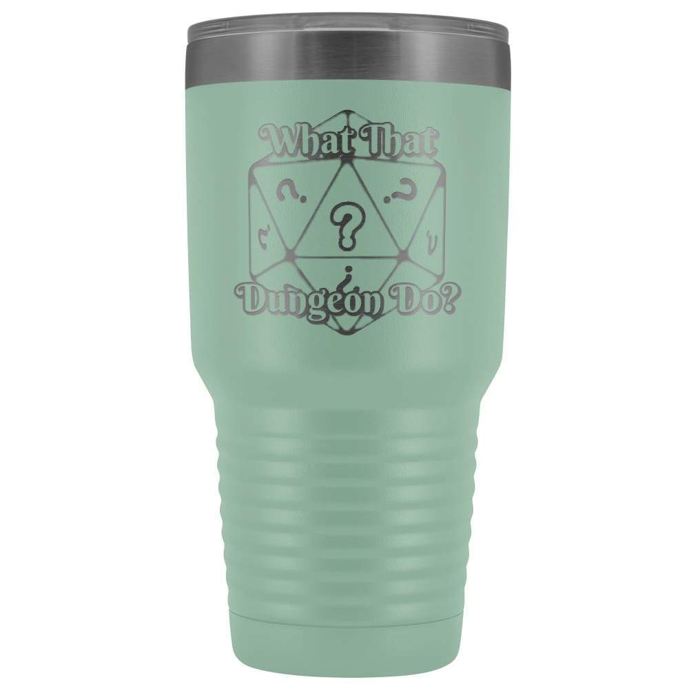 What That Dungeon Do Podcast Logo 30oz Vacuum Tumbler - Teal - Tumblers