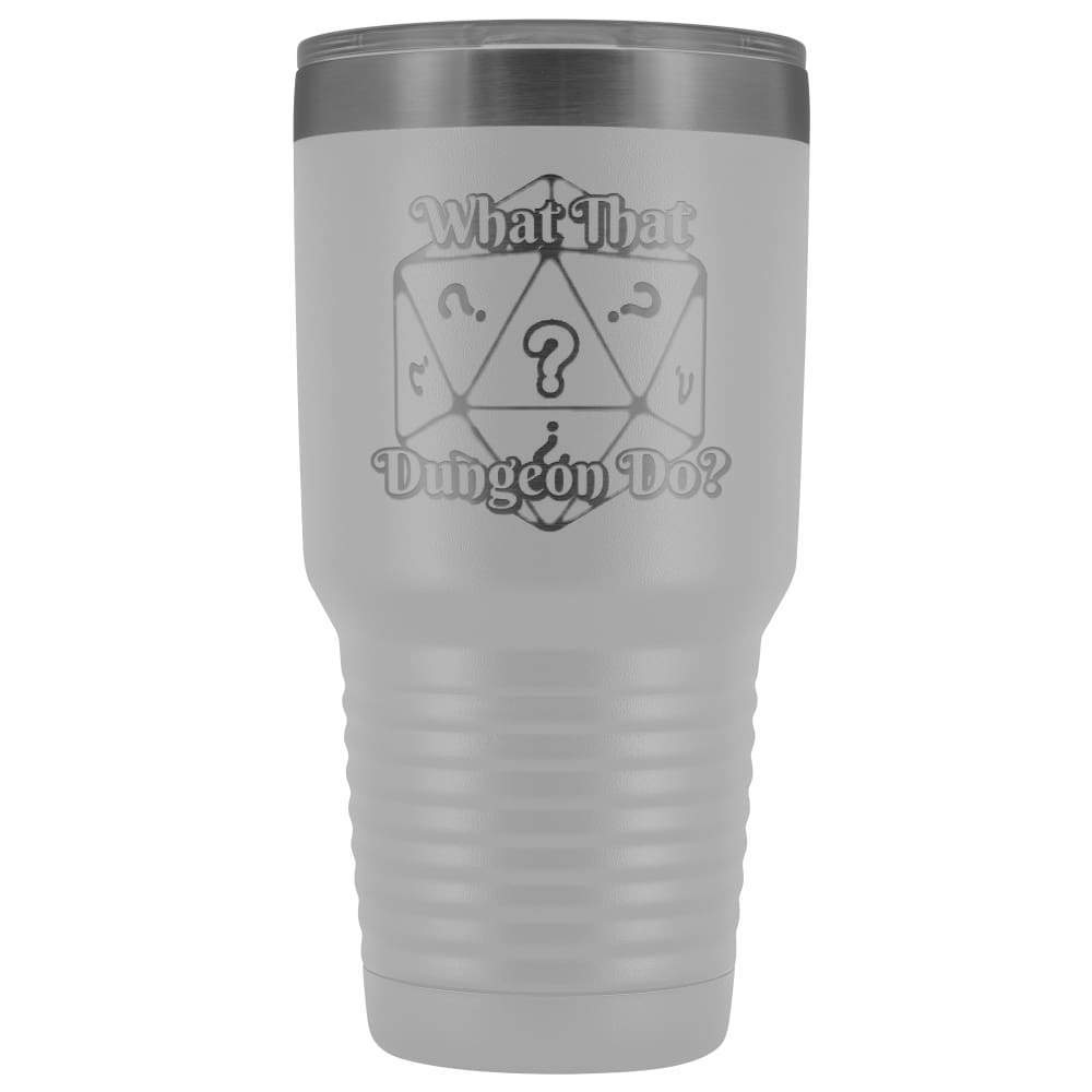 What That Dungeon Do Podcast Logo 30oz Vacuum Tumbler - White - Tumblers