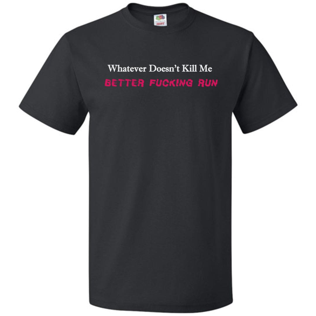 Whatever Doesn’t Kill Me Unisex Classic Tee - Black / S