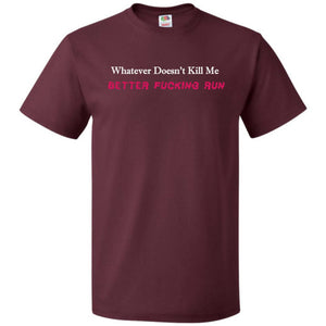 Whatever Doesn’t Kill Me Unisex Classic Tee - Maroon / S
