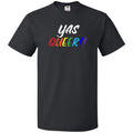YAS QUEER! TS Unisex Classic Tee - Black / S