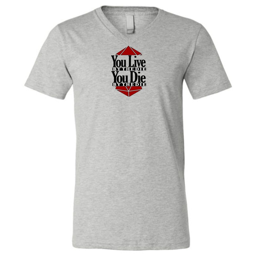 You Live By The Die Unisex Premium V-Neck Tee - Athletic Heather / S